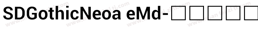 SDGothicNeoa eMd字体转换
